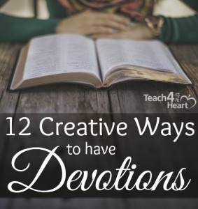 Creative ways to have devotions