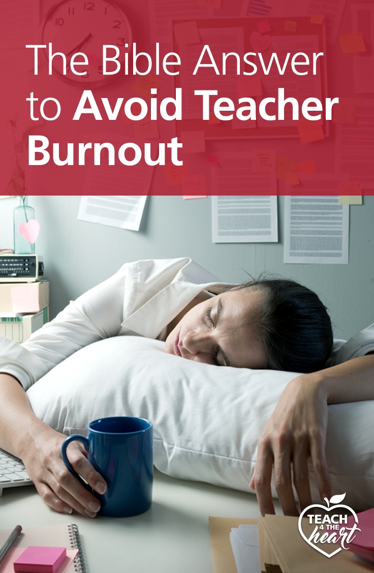 PIN The Bible Answer to Avoid Teacher Burnout