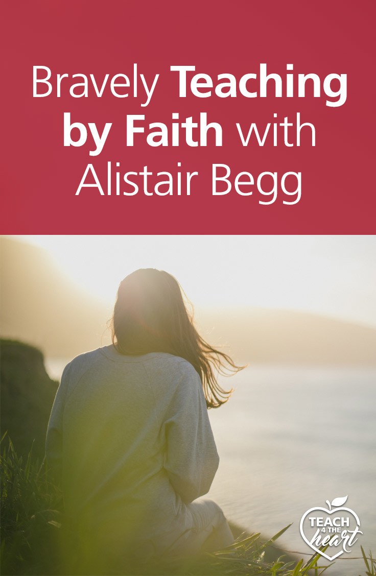 PIN Bravely Teaching by Faith with Alistair Begg