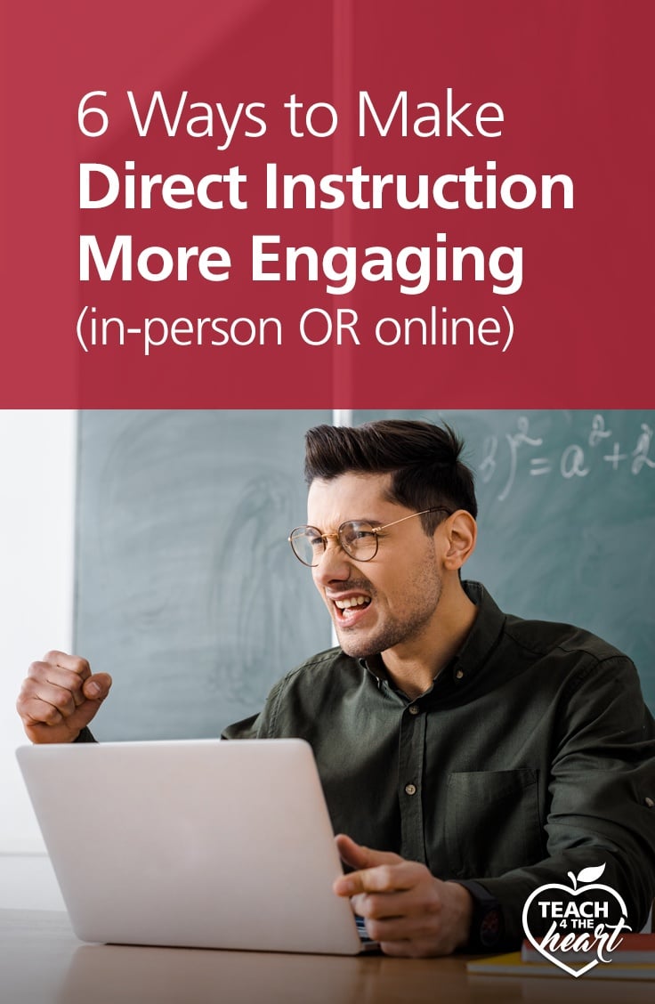 PIN 6 Ways to Make Direct Instruction More Engaging (in-person OR online)