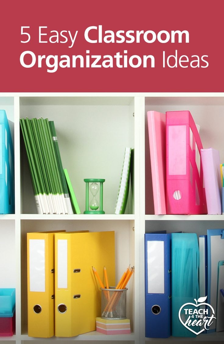 PIN 5 Easy Classroom Organization Ideas